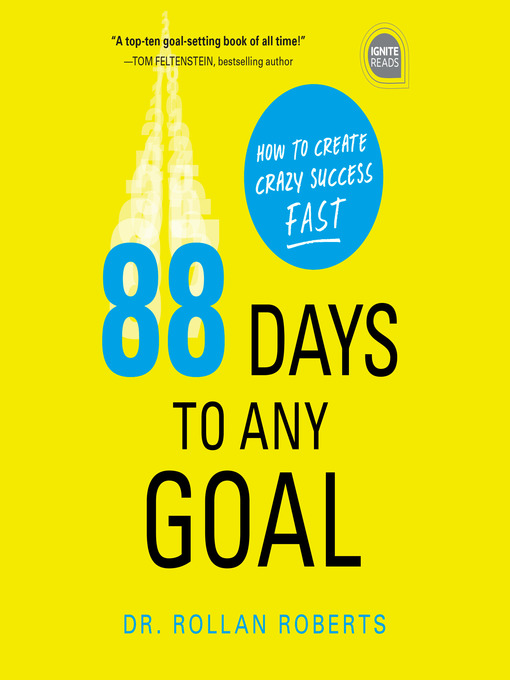 Title details for 88 Days to Any Goal by Rollan Roberts - Available